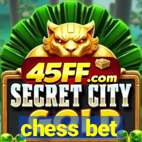 chess bet
